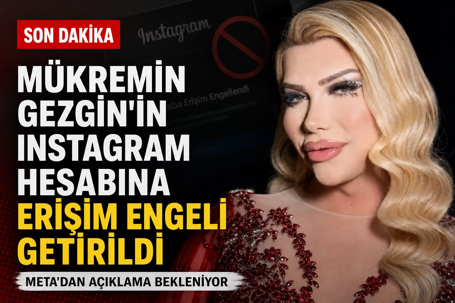 Mükremin Gezgin’in Instagram Hesabına Erişim Engeli Getirildi!
