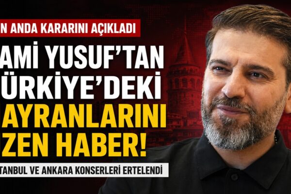 Sami Yusuf’un Türkiye konserleri ertelendi