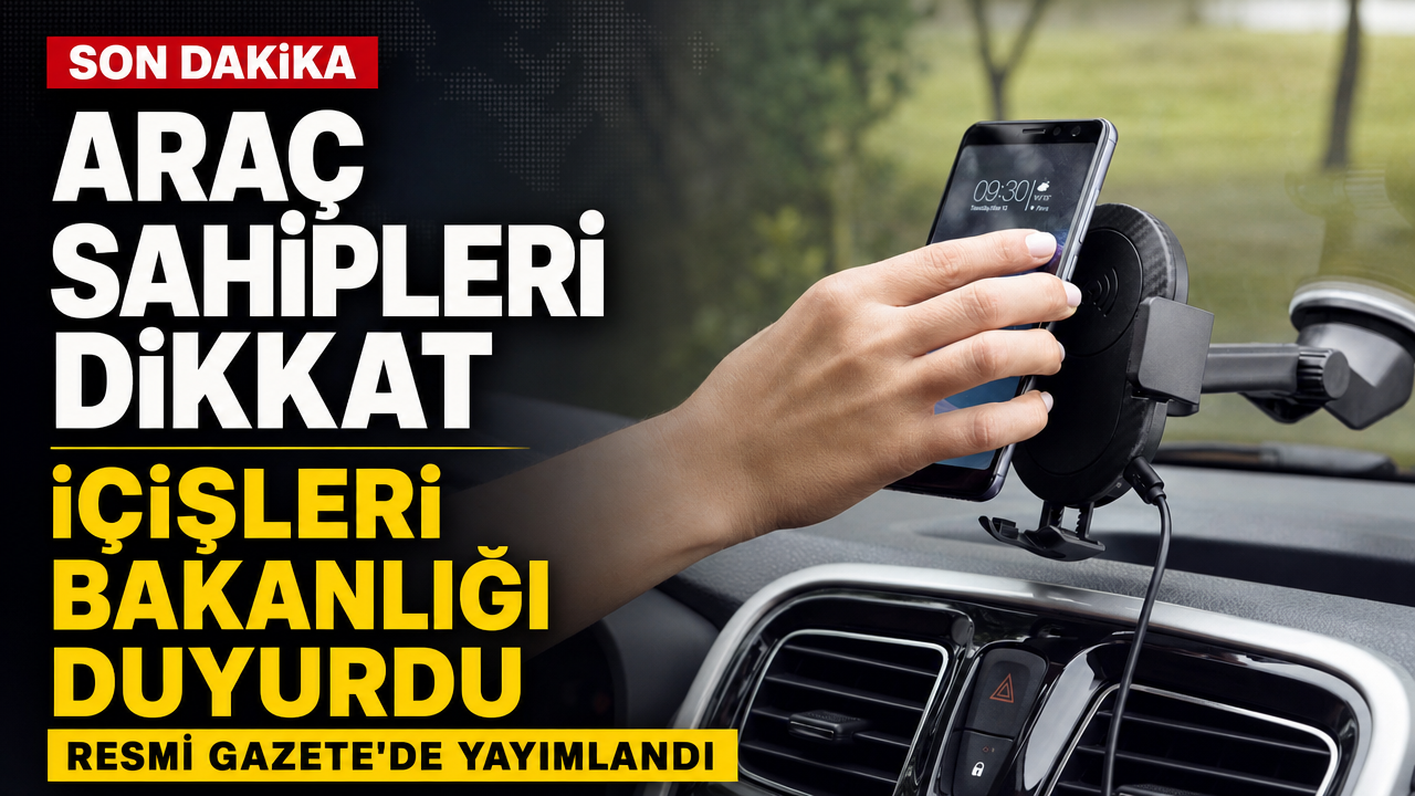 İçişleri Bakanlığı araçlardaki telefon tutucuları ve multimedya ekranlar için kararını verdi