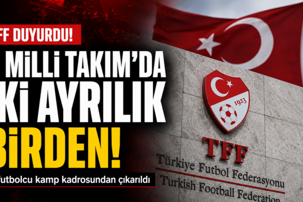 A Milli Takım’da 2 Ayrılık Birden! TFF Resmi Açıklamayı Yaptı