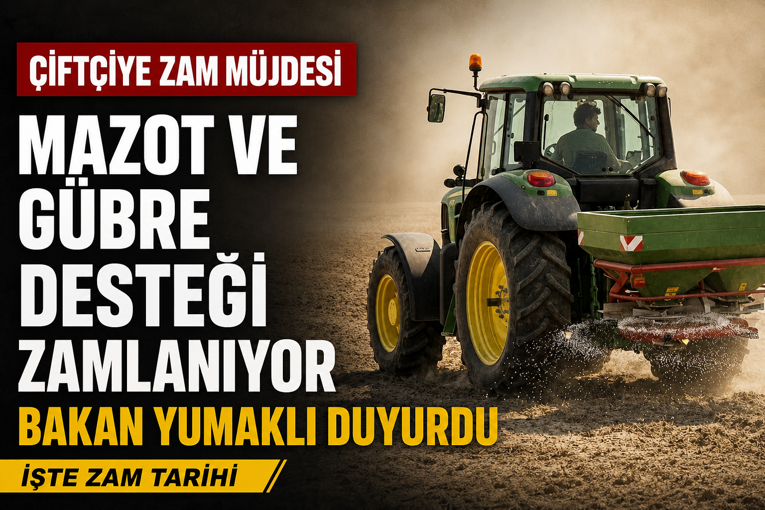 Mazot ve Gübre Desteği Zammı 2026: Tarım Bakanı Yumaklı Duyurdu!