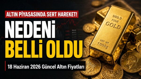Altın fiyatları yükselişe geçti: Piyasalarda hareketliliğin nedeni belli oldu