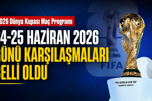 Dünya Kupası’nda bugün hangi maçlar oynanacak? 24-25 Haziran takvimi