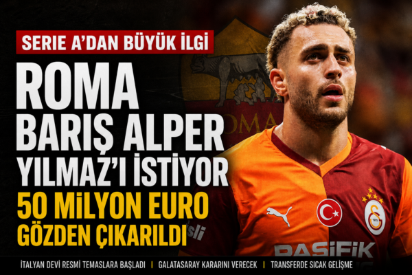 Roma, Barış Alper Yılmaz’ı İstiyor