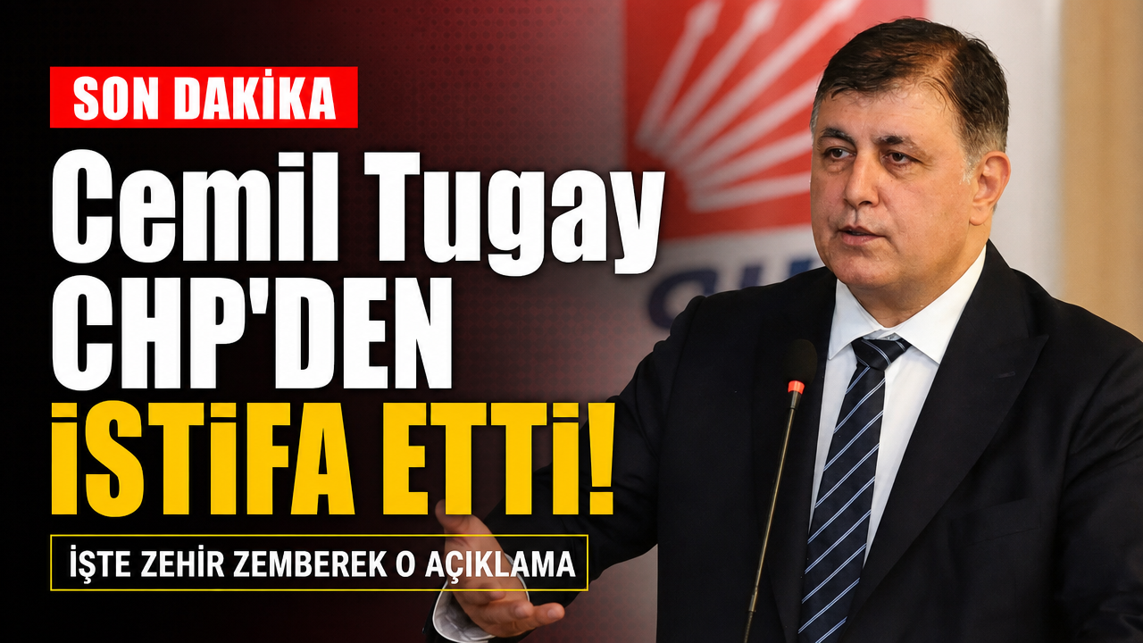 Cemil Tugay CHP’den neden istifa etti? CHP İzmir’i Kaybetti
