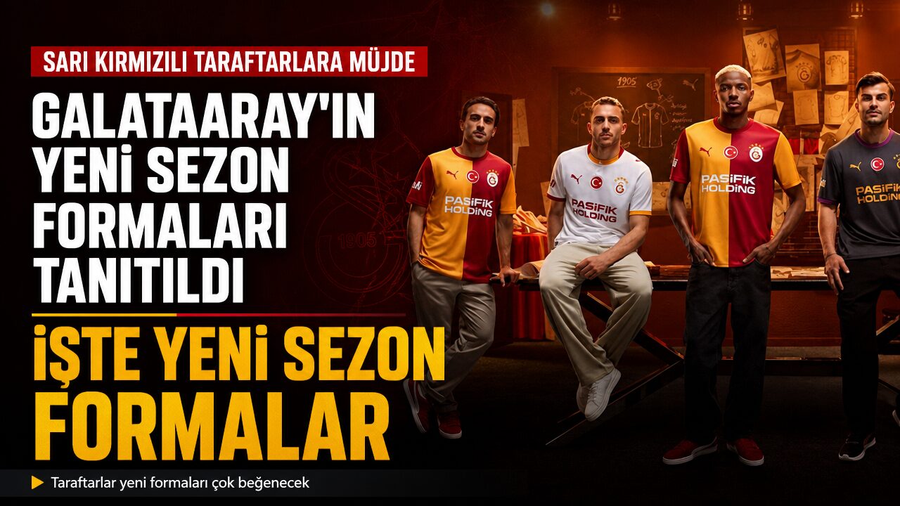 Galatasaray’ın 2026-2027 sezonu formaları tanıtıldı