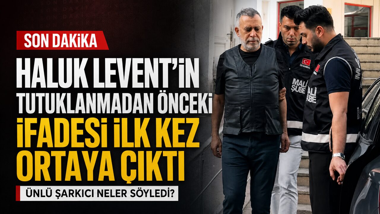 Haluk Levent’in tutuklanmadan önceki ifadesi ilk kez ortaya çıktı