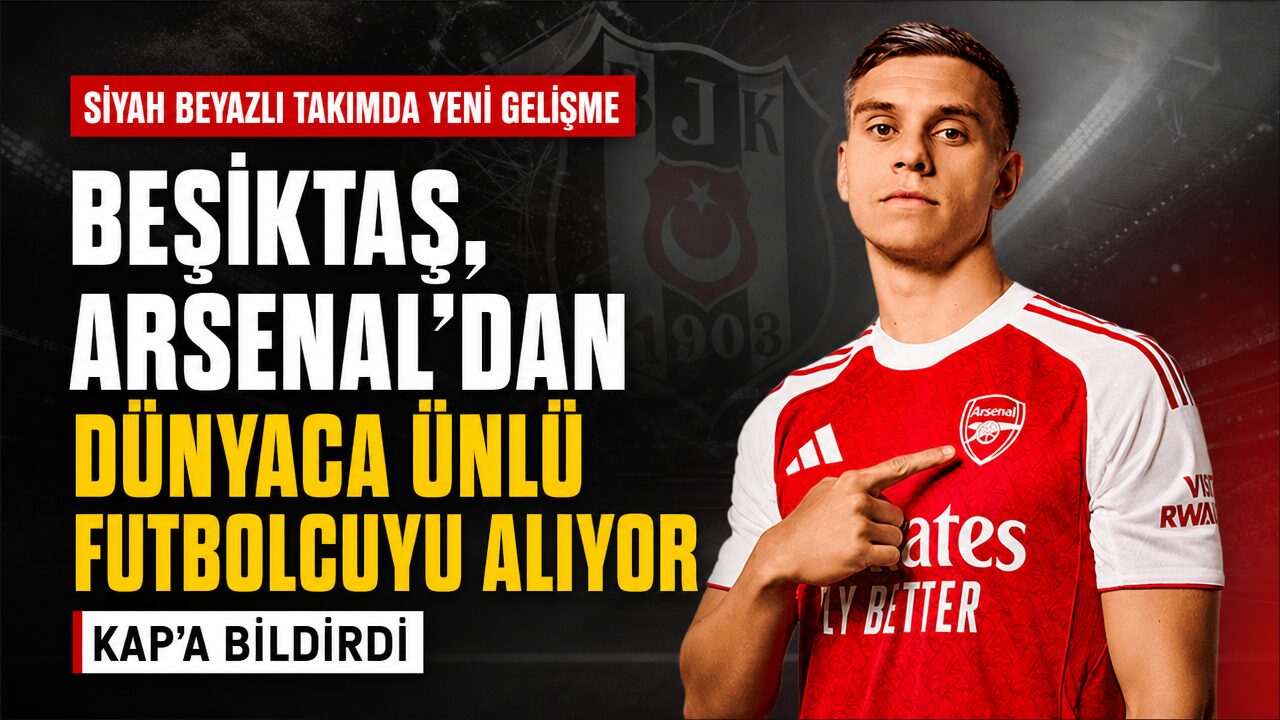 Beşiktaş, Arsenal’den Leandro Trossard’ı duyurdu