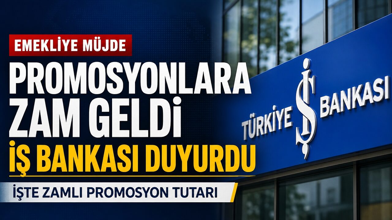 İş Bankası emekli promosyonuna zam yaptı