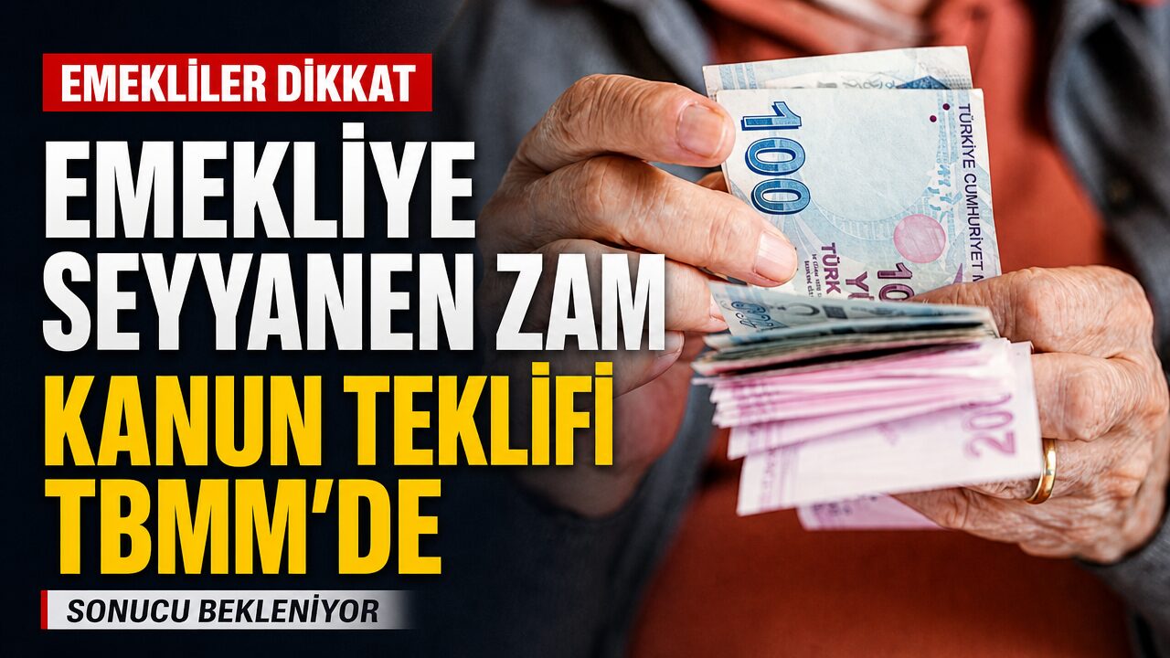 Emekliye seyyanen zam: Kanun teklifi TBMM’de