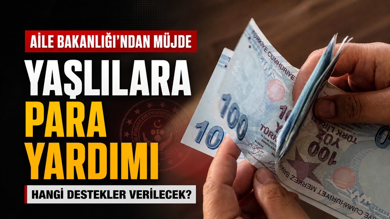Yaşlılara 15 bin 755 lira devlet desteği: Başvurular başladı