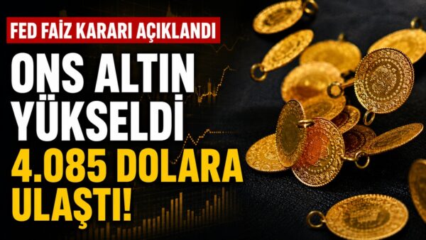 Fed faiz kararının ardından ons altın yükseldi