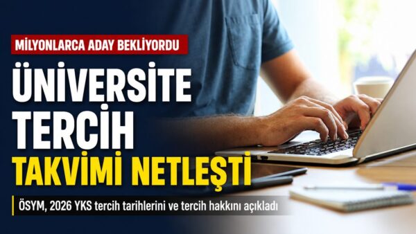 YKS tercihleri ne zaman başlıyor? Tercihler nasıl yapılır, kaç tercih hakkı var?