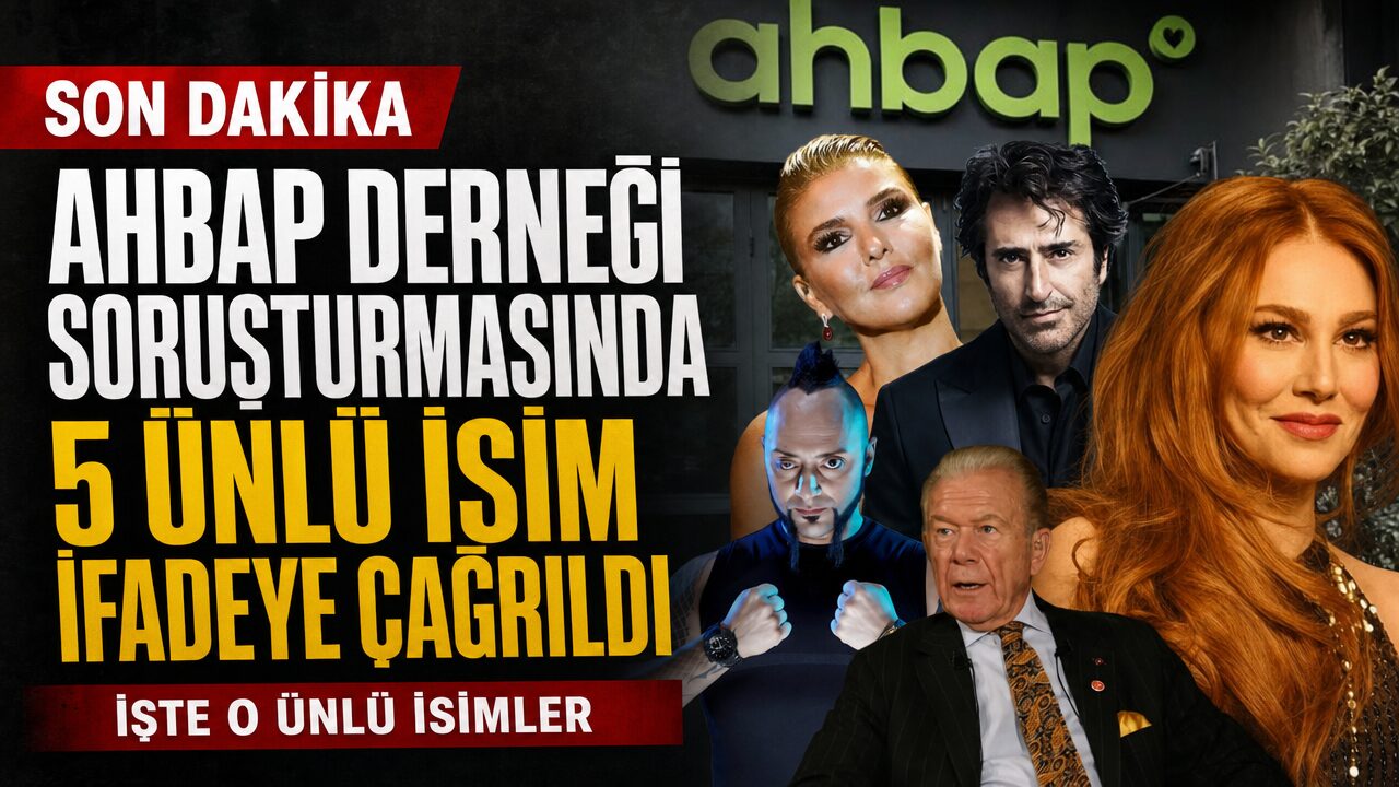 Ahbaplar Derneği soruşturmasında 5 ünlü isim ifadeye çağrıldı