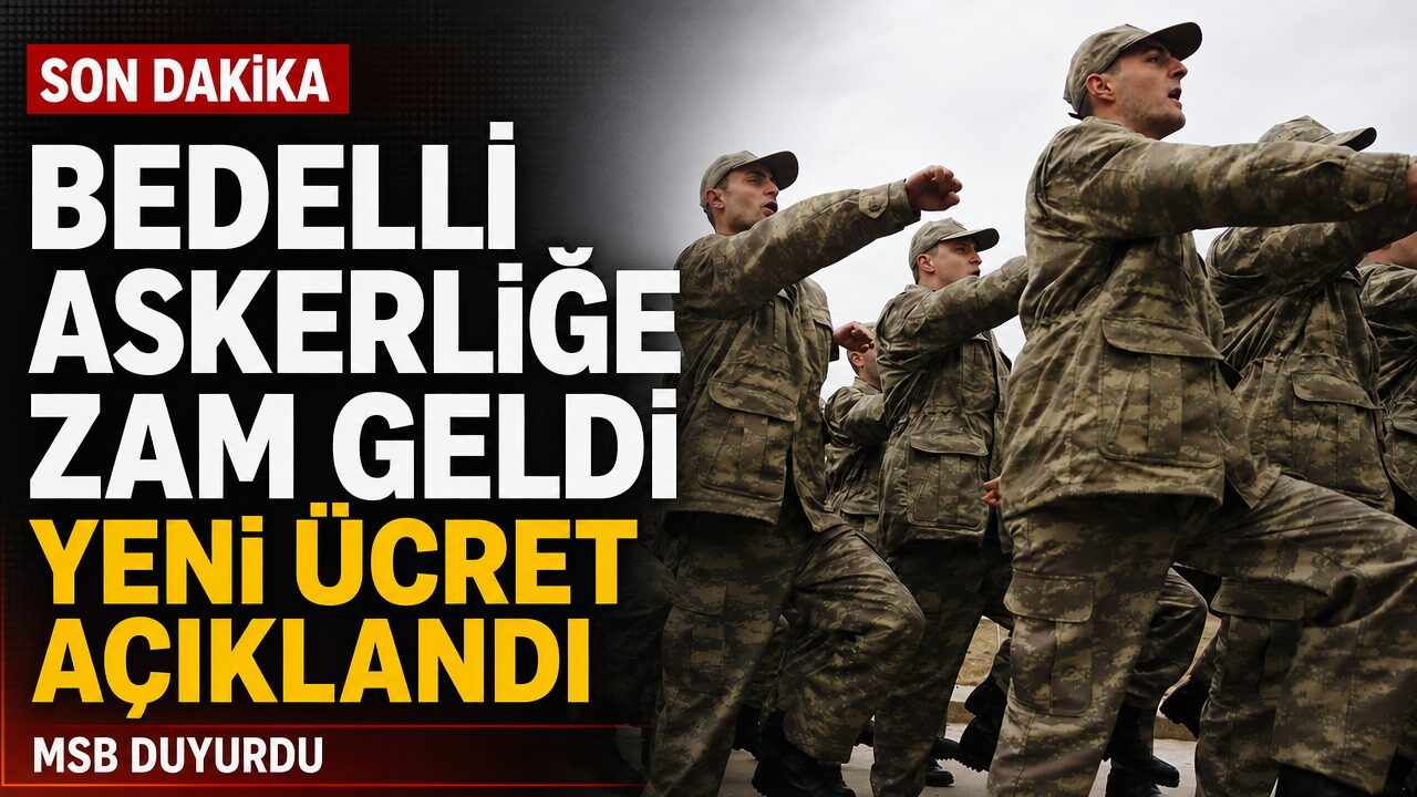 Yeni bedelli askerlik ücreti açıklandı