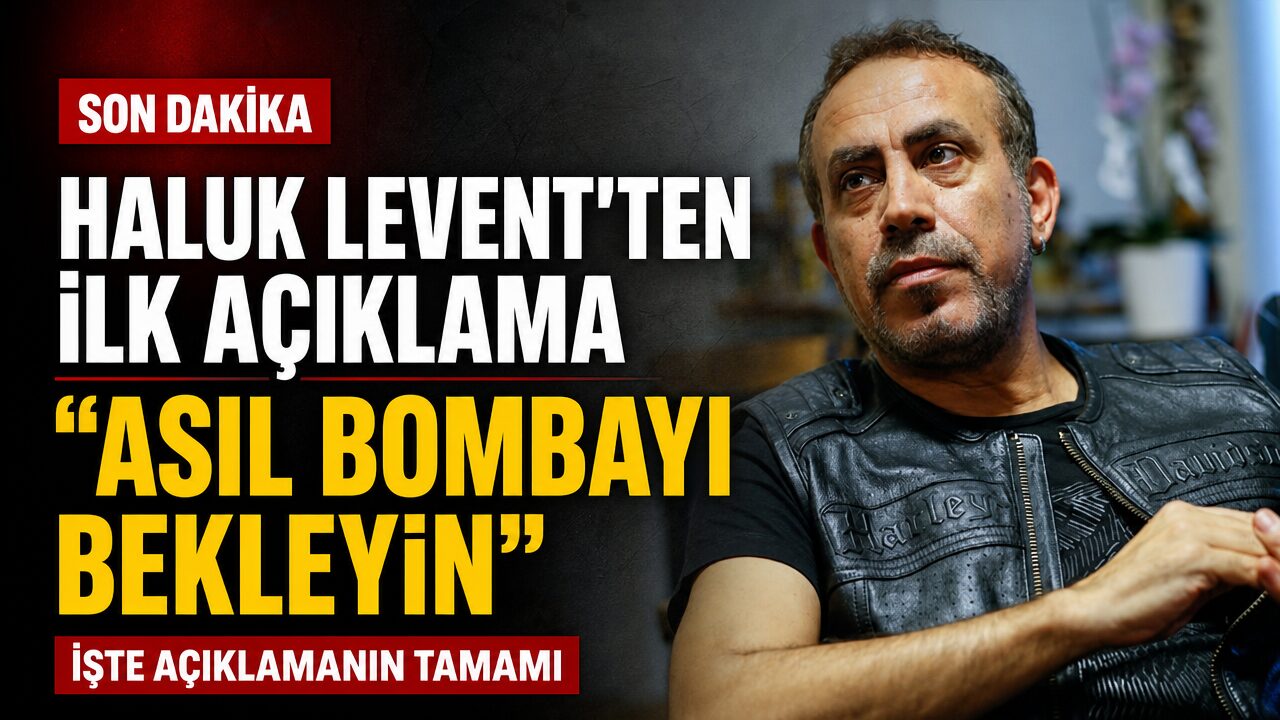 Gözaltına alınan Haluk Levent’ten ilk açıklama: “Asıl bombayı bekleyin”