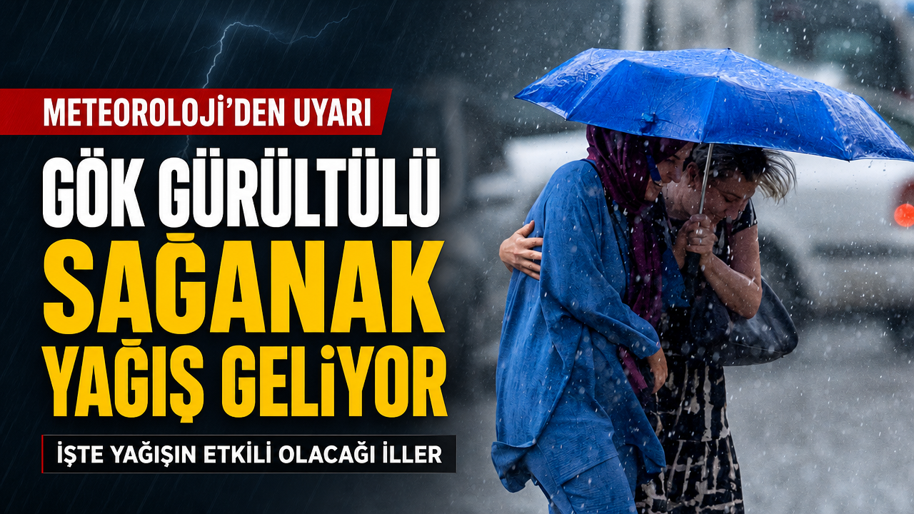 Hafta sonu gök gürültülü sağanak yağış geliyor