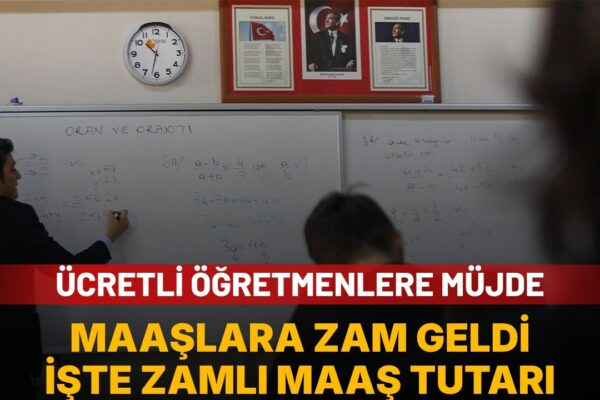 Ücretli öğretmenlerin yeni dönemde alacağı zamlı maaşlar açıklandı: Yüzde 13,52 zam