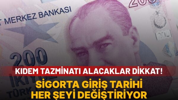 Kıdem tazminatı alacaklar dikkat: Sigorta giriş tarihi her şeyi değiştiriyor