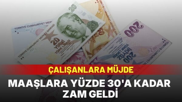 Çalışanlara yüzde 30’a kadar temmuz zammı