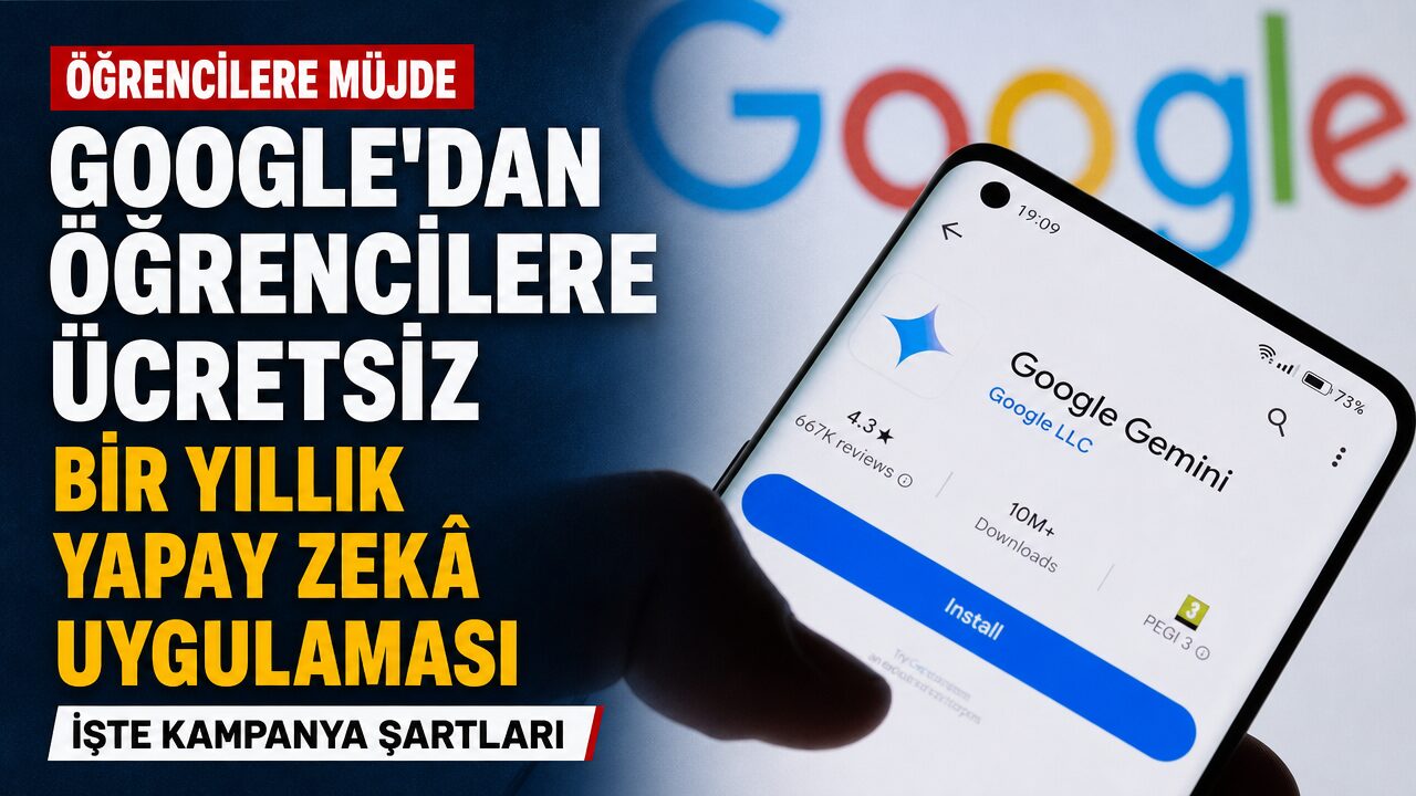 Google’ın yapay zekâsı Gemini üniversite öğrencilerine bir yıl ücretsiz