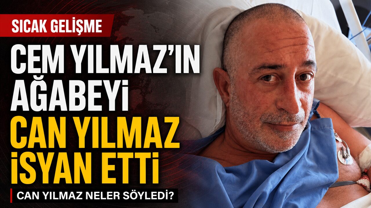 Kalp krizi geçiren Cem Yılmaz’ın ağabeyi Can Yılmaz’dan kötü yorumlara tepki