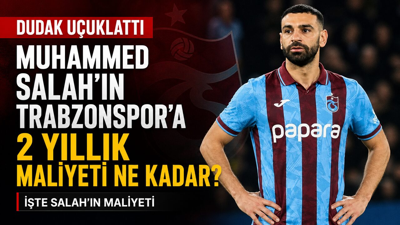 Muhammed Salah’ın Trabzonspor’a 2 yıllık maliyeti belli oldu