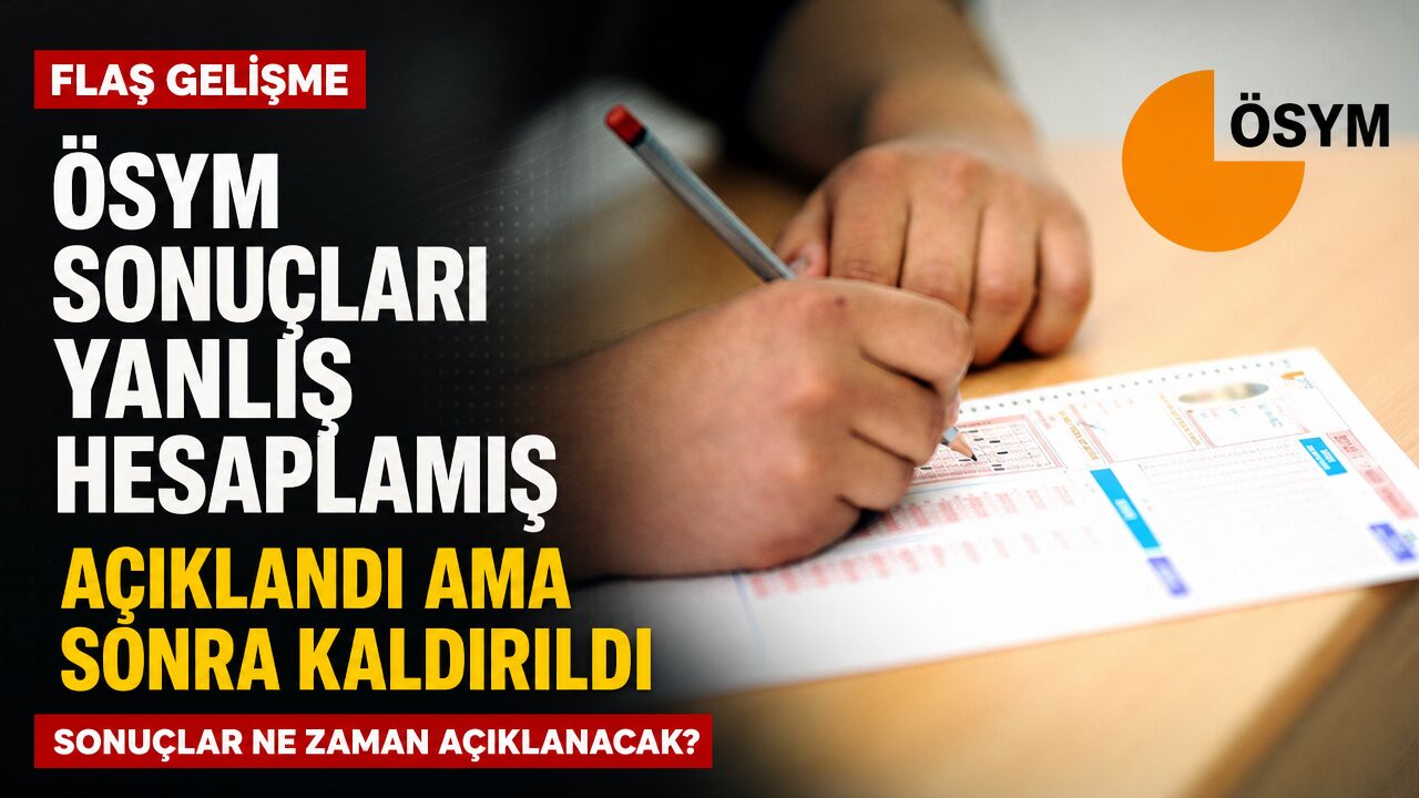 2026 MEB-AGS sonuçlarını açıklandıktan sonra kaldırdı: Sonuçlar yanlış hesaplanmış