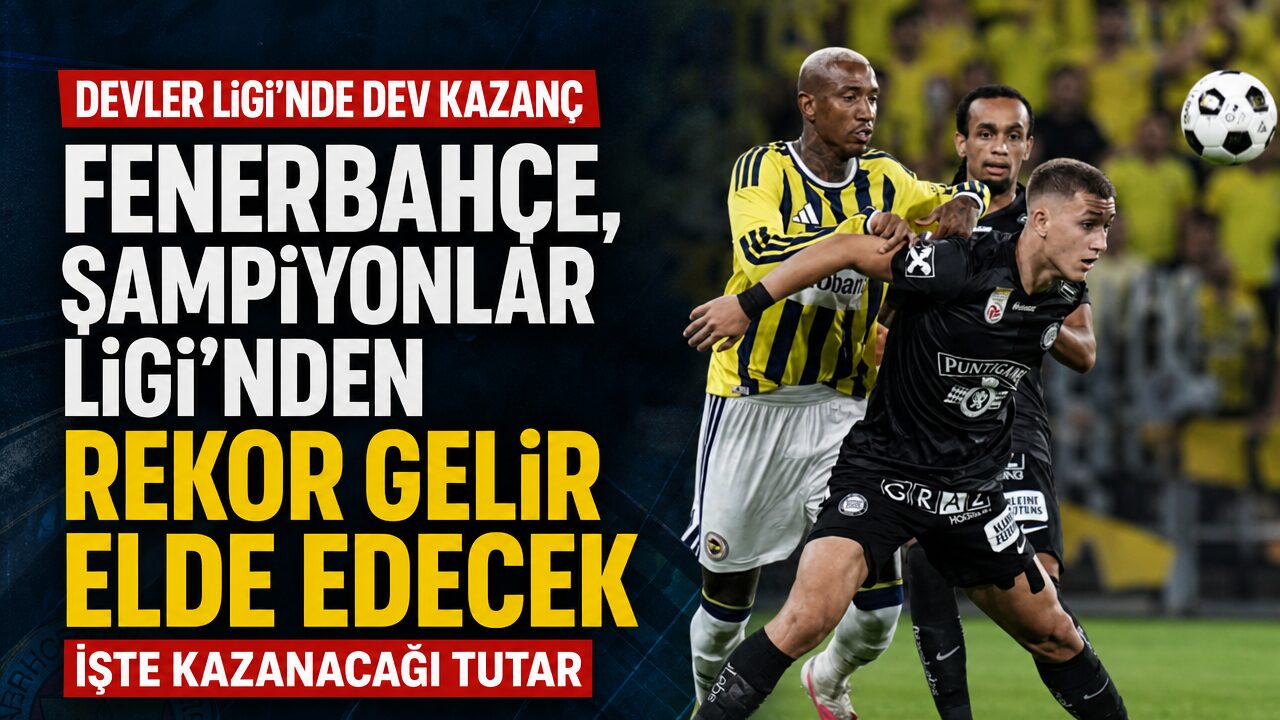 Fenerbahçe’nin Avrupa maçlarından kazanacağı tutar açıklandı