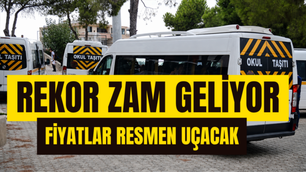 Öğrenci ve personel servis ücretlerine yüzde 35 zam talebi: Yeni fiyatlar belli oldu