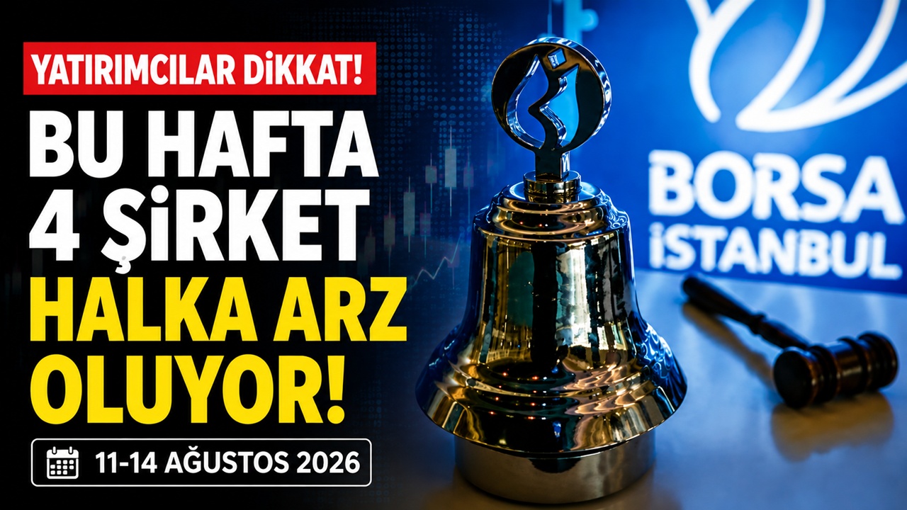Bu hafta 4 şirket halka arz oluyor