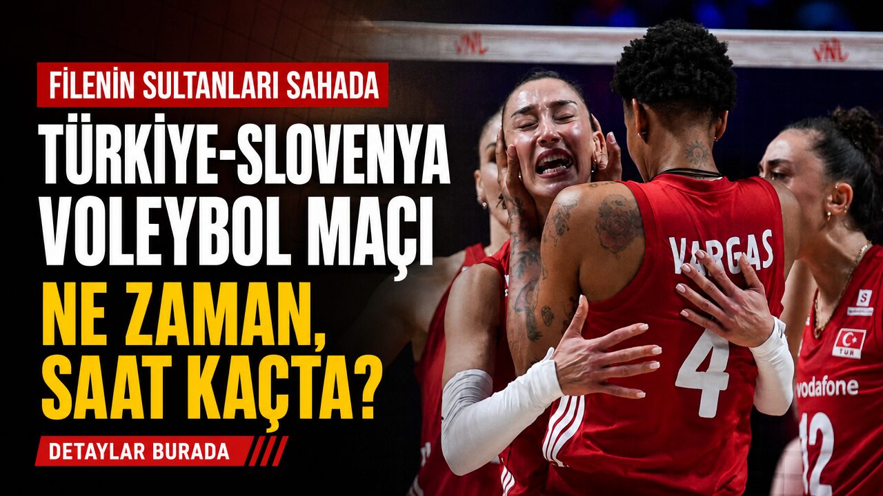 Türkiye-Slovenya voleybol maçının tarihi ve saati açıklandı