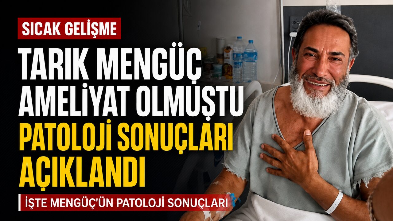 Ünlü şarkıcı Tarık Mengüç hastaneye kaldırılmıştı: Patoloji sonucu açıklandı