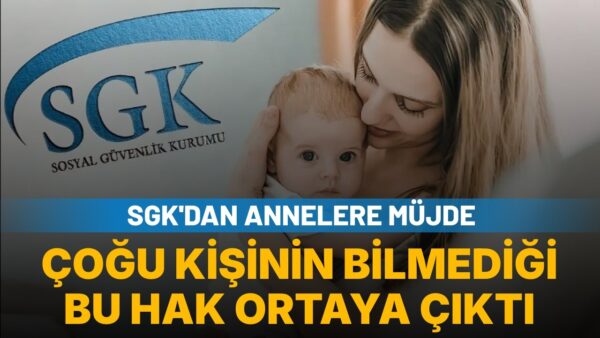 SGK’dan annelere ek rapor parası müjdesi: İşte bilinmeyen destek