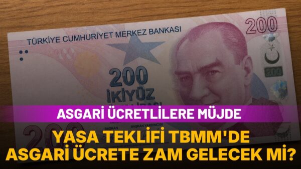 Asgari ücrete zam teklifi TBMM’de: 50 bin TL’ye dayanacak