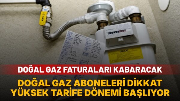 Kış mevsiminde doğal gaz faturası zamlanabilir: Abonelerin yüzde 35-40’ı etkilenecek