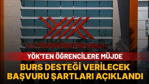 YÖK öğrencilere burs desteğini duyurdu: Başvuru şartları açıklandı