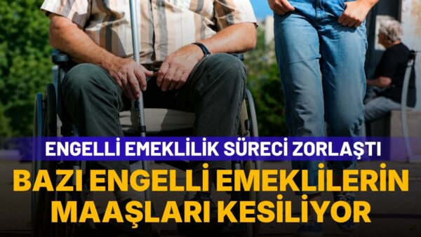 Engellilerin emeklilik sürecinde yeni düzenleme talebi! Gözler AYM kararında