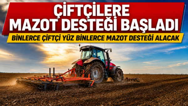 Çiftçilere yüz binlerce litre mazot desteği: Dağıtımlar başladı