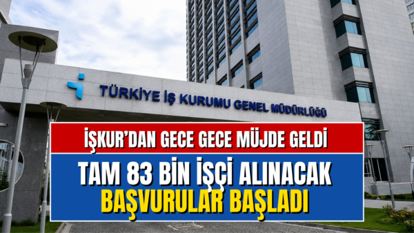 İŞKUR 81 ilde düğmeye bastı: 83 bin işçi alımı için başvurular başladı