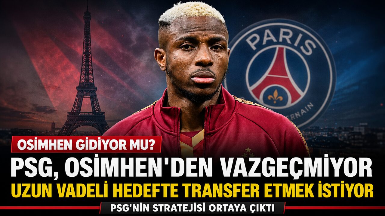 PSG Osimhen’i istiyor