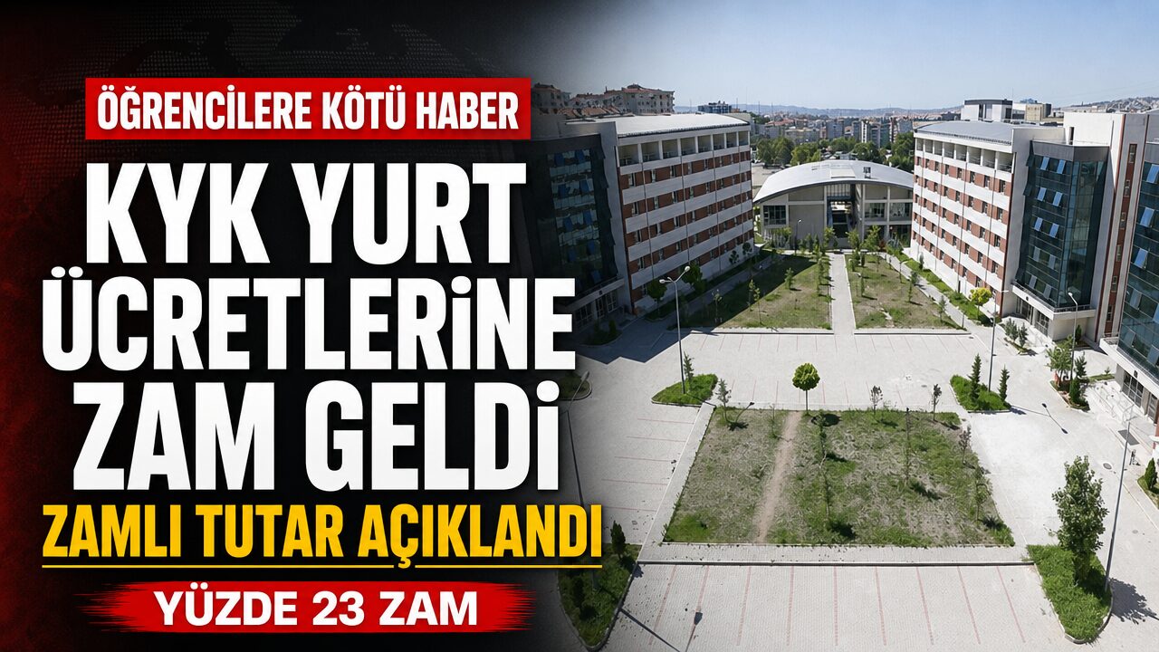 KYK yurt ücretlerinde yüzde 23 zam geldi