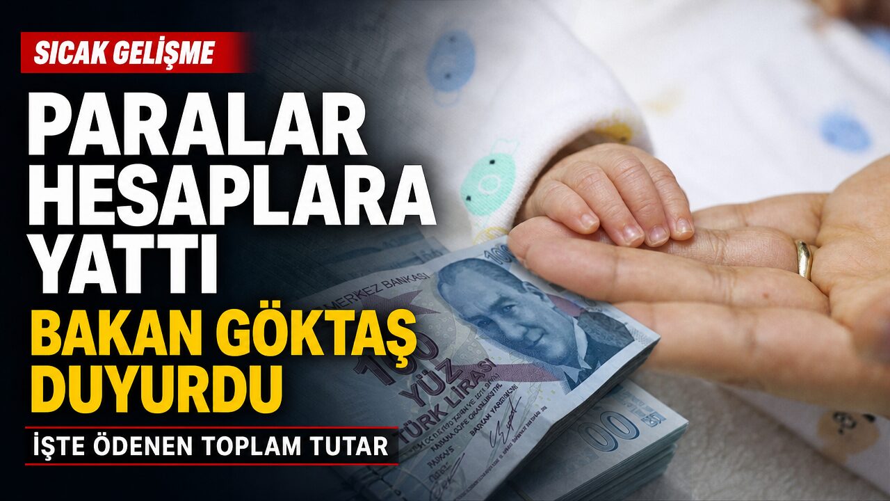 Eylül ayı doğum yardımı ödemeleri hesaplara yatıyor! Bakan Göktaş duyurdu!