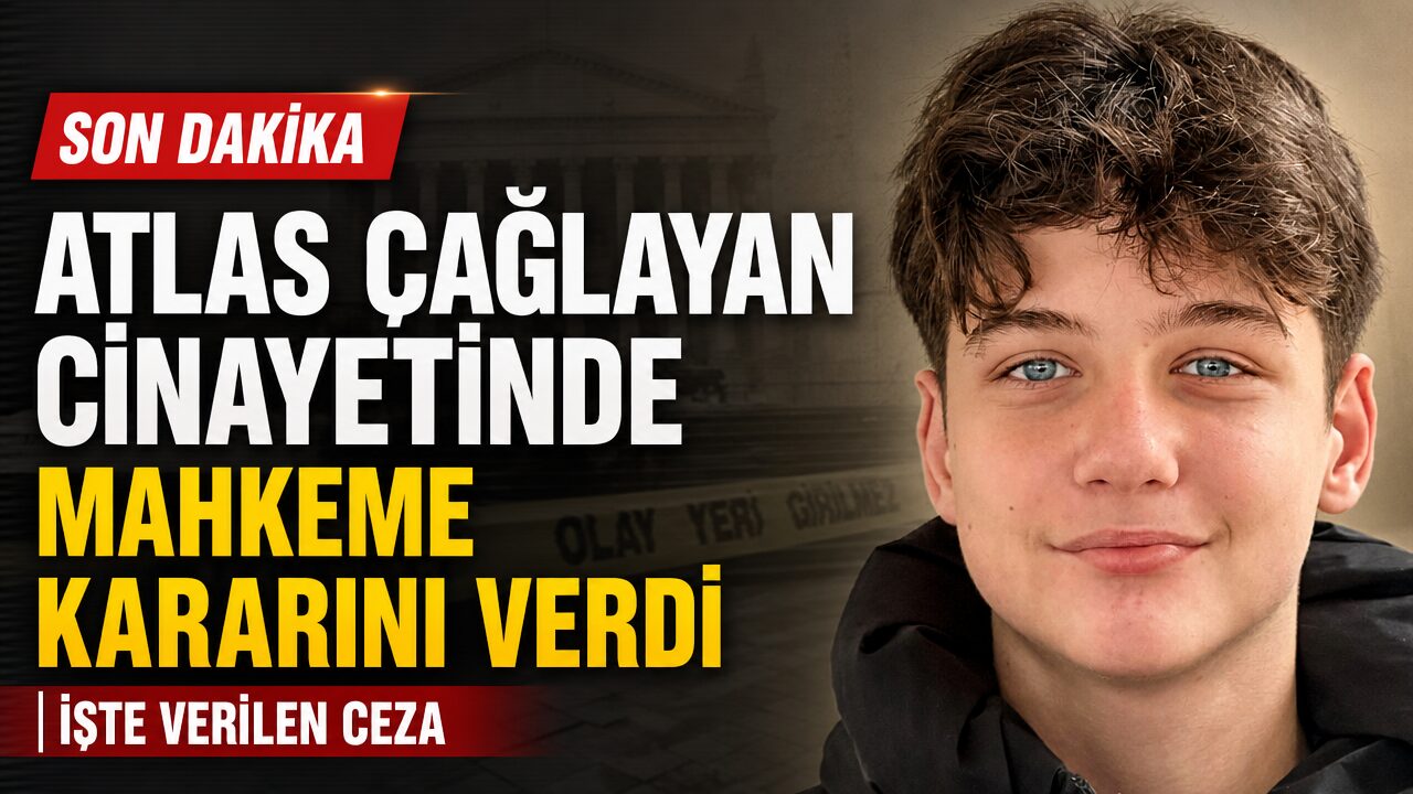 Atlas Çağlayan cinayeti davasında karar açıklandı