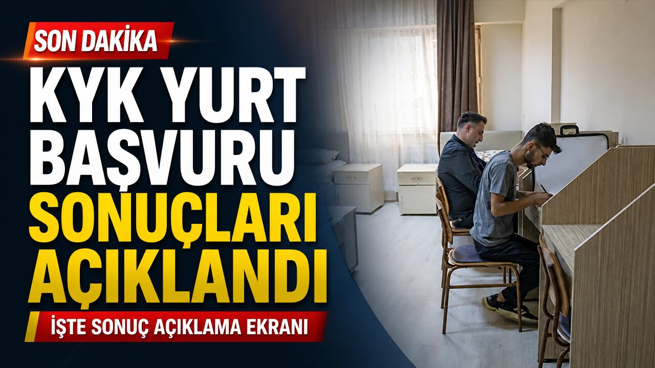 KYK yurt başvuru sonuçları açıklandı
