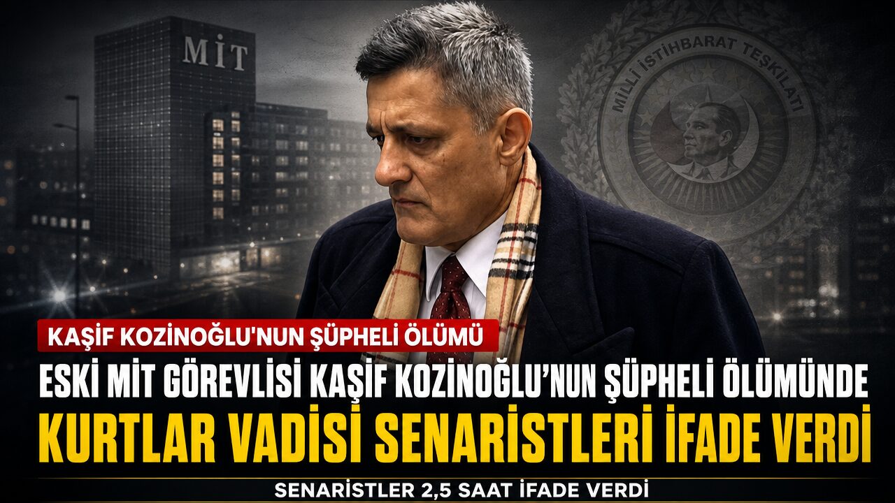 Kurtlar Vadisi senaristleri MİT görevlisi Kaşif Kozinoğlu’nun şüpheli ölümü nedeniyle ifade verdi