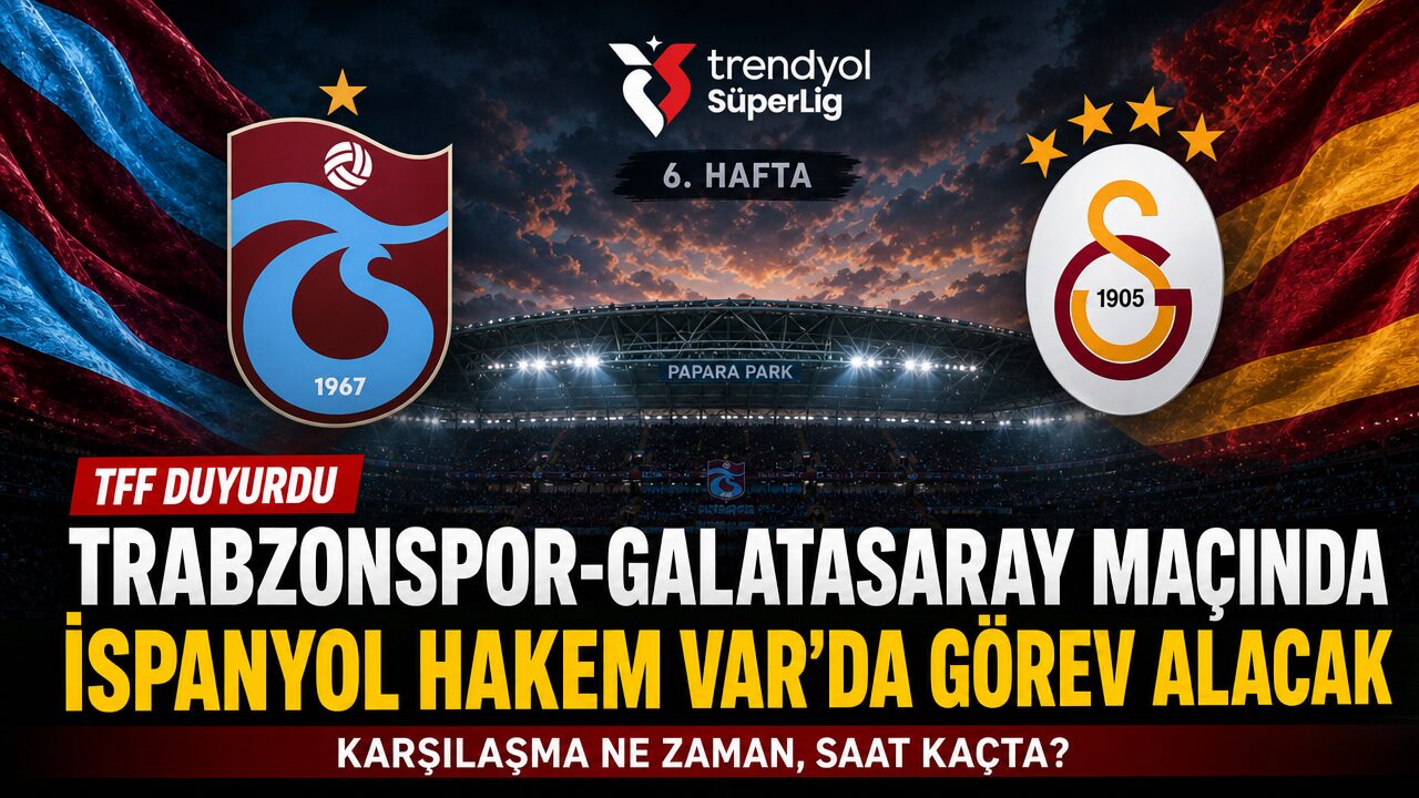 Trabzonspor-Galatasaray maçında İspanyol hakem VAR’da görev alacak