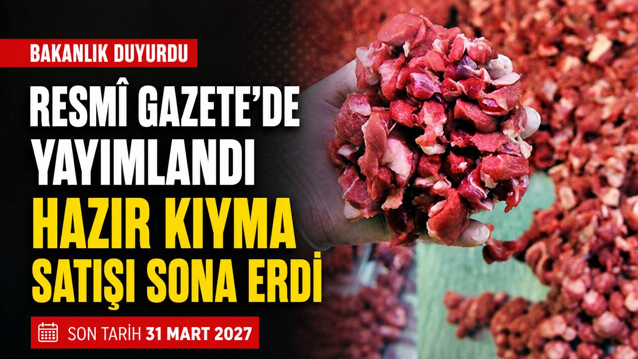 Resmî Gazete’de yayımlandı: Kasaplarda hazır kıyma satışı sona erdi