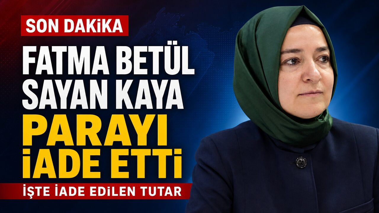 Fatma Betül Sayan Kaya parayı iade etti: İşte iade edilen tutar