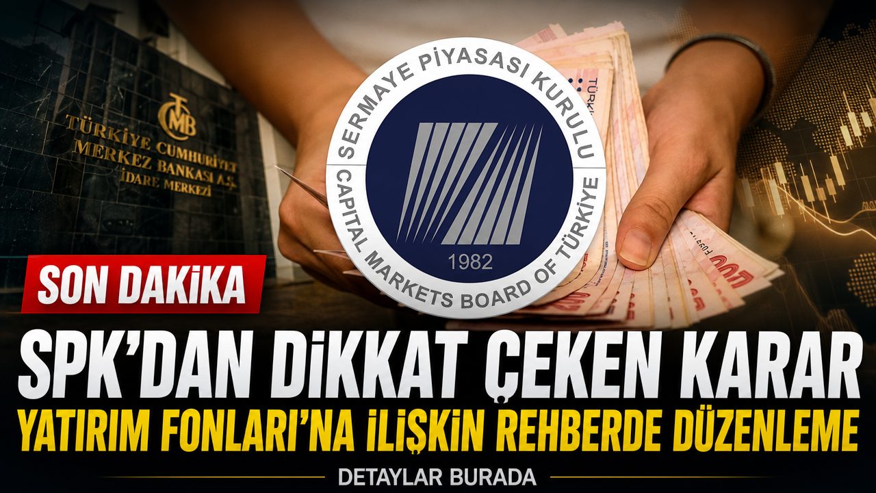 SPK’dan yatırım fonlarına ilişkin rehberde düzenleme